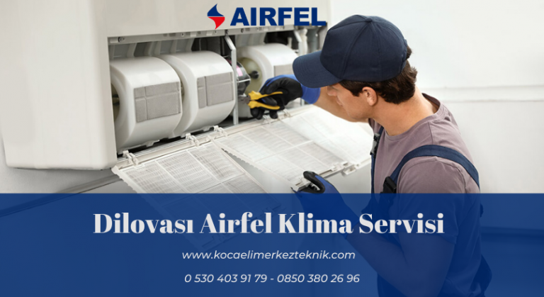Dilovası Airfel klima servisi