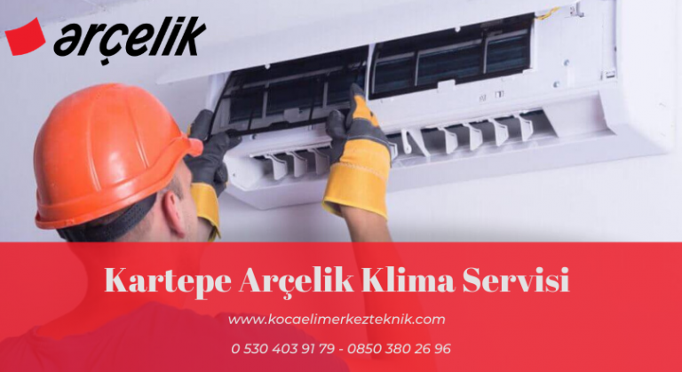 Kartepe Arçelik klima servisi