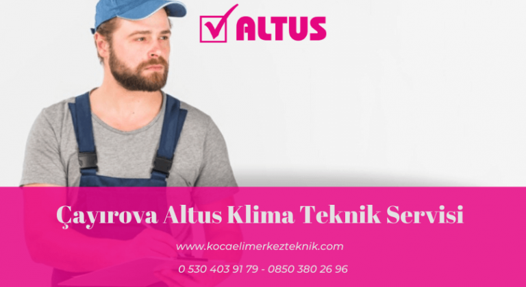 Çayırova Altus klima servisi