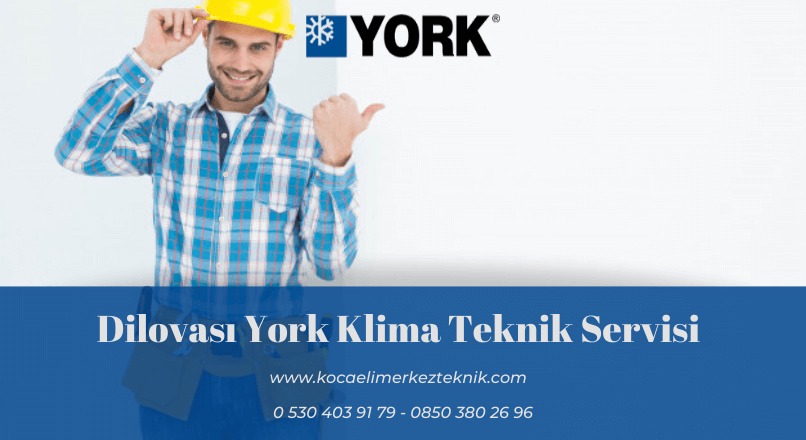 Dilovası York klima servisi