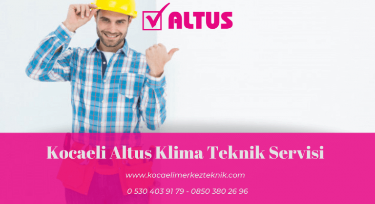 Kocaeli Altus klima servisi