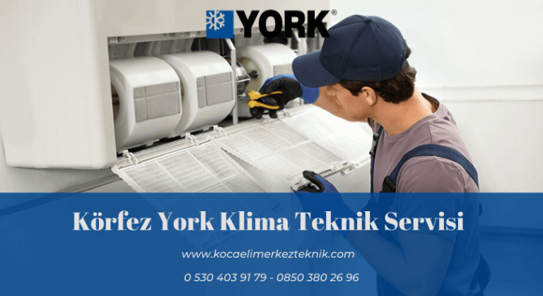 Körfez York klima servisi