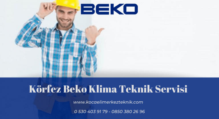 Körfez Beko klima servisi