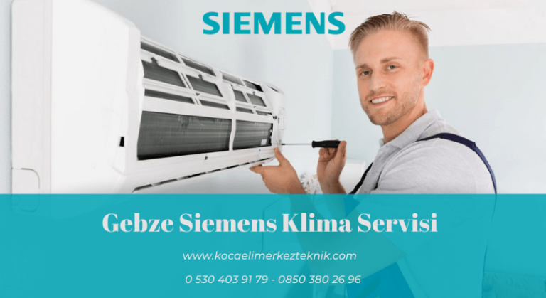Gebze Siemens klima servisi