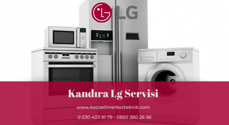 Kandıra Lg servisi