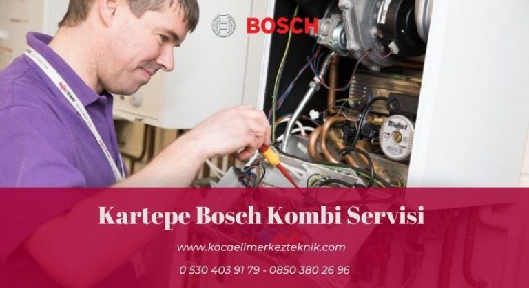 Kartepe Bosch kombi servisi