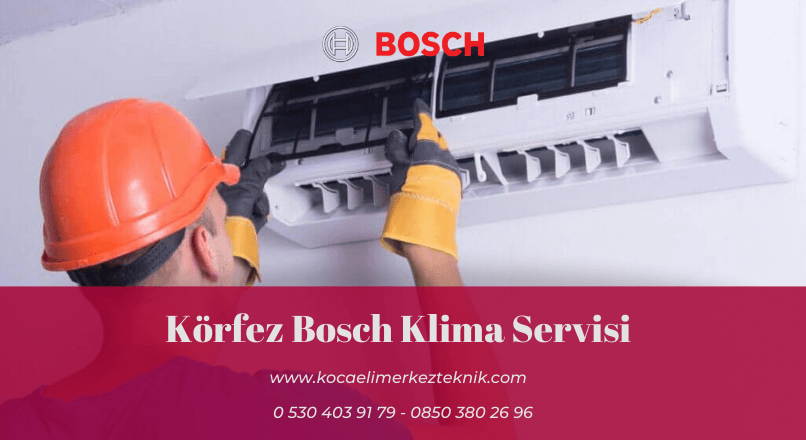 Körfez Bosch Klima Servisi