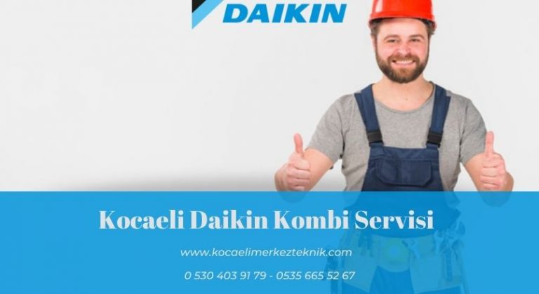 Kocaeli Daikin kombi servisi