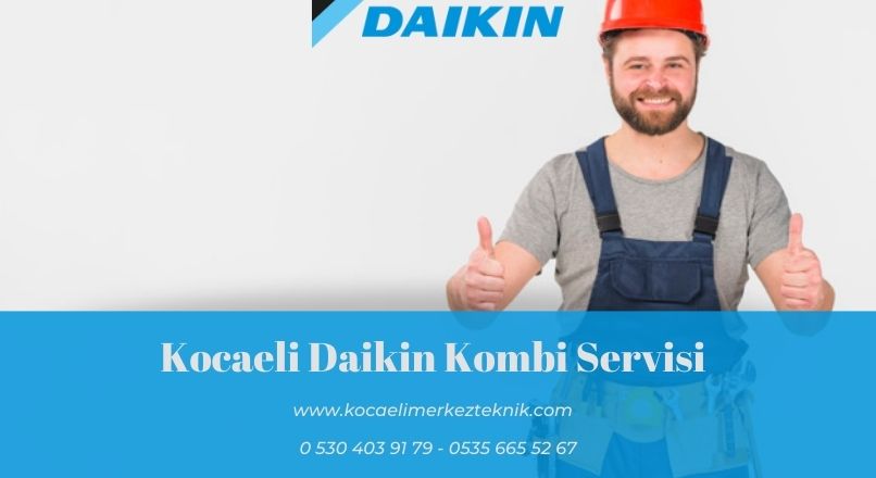 Kocaeli Daikin Kombi Servisi