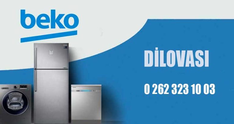 Dilovası Beko Servisi
