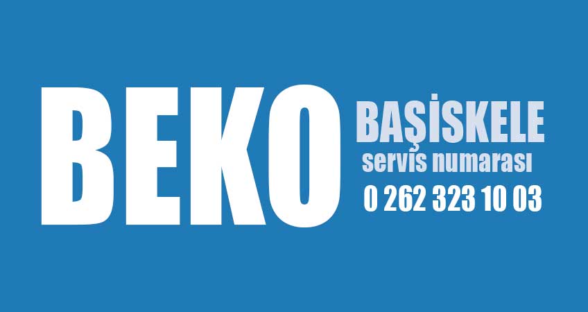 Başiskele Beko servis numarası